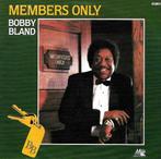 Bobby Bland - Members Only, Ophalen of Verzenden, Gebruikt