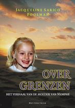 OVER GRENZEN 9789027467331 J. Sarico Poolman, Boeken, Verzenden, Gelezen, J. Sarico Poolman