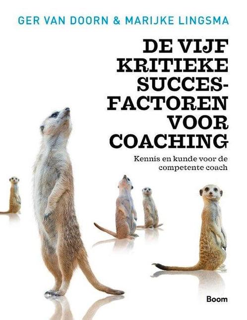 Boek De vijf kritieke succesfactoren voor coaching 978902440, Boeken, Economie, Management en Marketing, Zo goed als nieuw, Verzenden