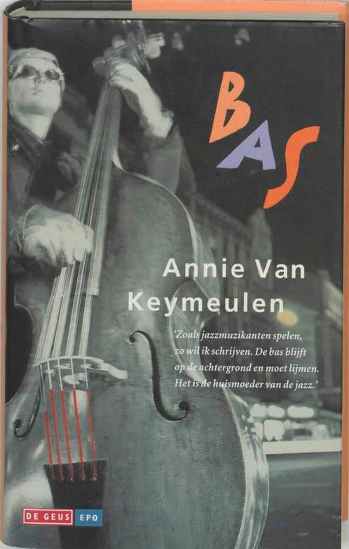 Bas 9789052266695 Annie van Keymeulen, Boeken, Romans, Gelezen, Verzenden