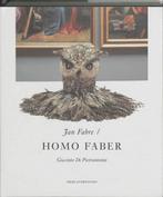 Jan Fabre  Homo Faber Nederlandse Editie 9789061536475, Gelezen, Giacinto Di Pietrantonio, Verzenden