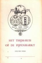 Thomas, Fred-Het Thijm-huis op de Pijpenmarkt, Verzenden, Gelezen