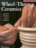 A Lark ceramics book: Wheel-thrown ceramics: altering,, Gelezen, Don Davis, Verzenden