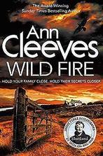 Wild Fire (Shetland, Band 8)  Cleeves, Ann  Book, Verzenden, Gelezen, Ann Cleeves