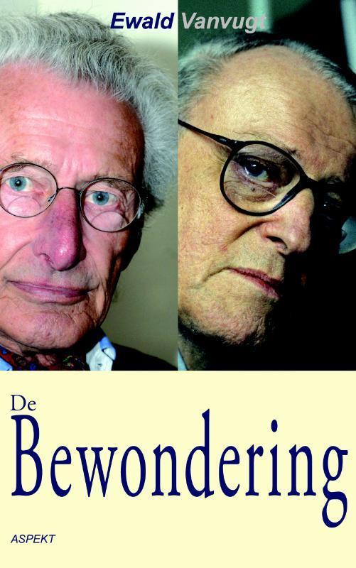 De bewondering 9789059116719 E. Vanvugt, Boeken, Literatuur, Gelezen, Verzenden