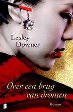 Over een brug van dromen / Shogun kwartet / 4 9789022564813, Verzenden, Gelezen, Lesley Downer