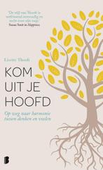 9789022582671 Kom uit je hoofd Lisette Thooft, Verzenden, Nieuw, Lisette Thooft