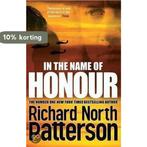 In The Name Of Honour 9780330456517 Richard Patterson, Verzenden, Gelezen, Richard Patterson