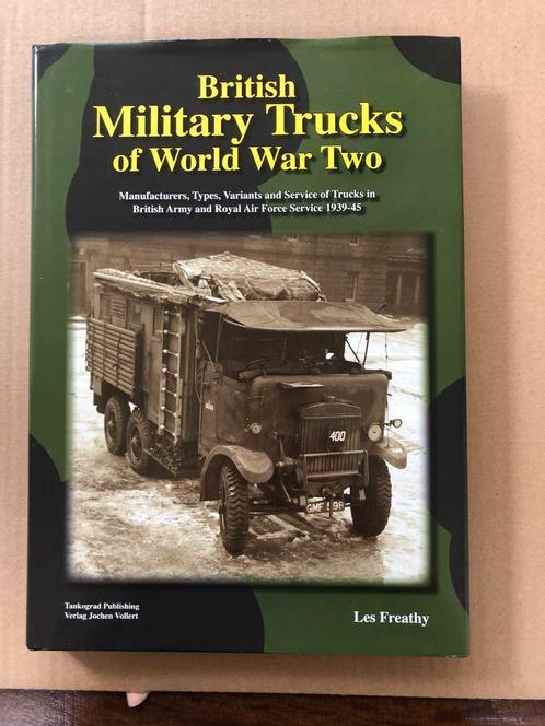 British Military Trucks of World War Two - ZEER ZELDZAAM, Verzamelen, Militaria | Tweede Wereldoorlog, Landmacht, Engeland, Boek of Tijdschrift