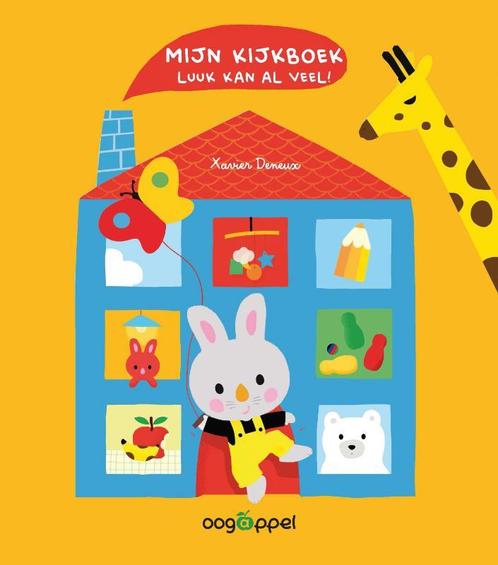 Mijn kijkboek / Oogappel 9789002250637 Xavier Deneux, Boeken, Kinderboeken | Kleuters, Gelezen, Verzenden