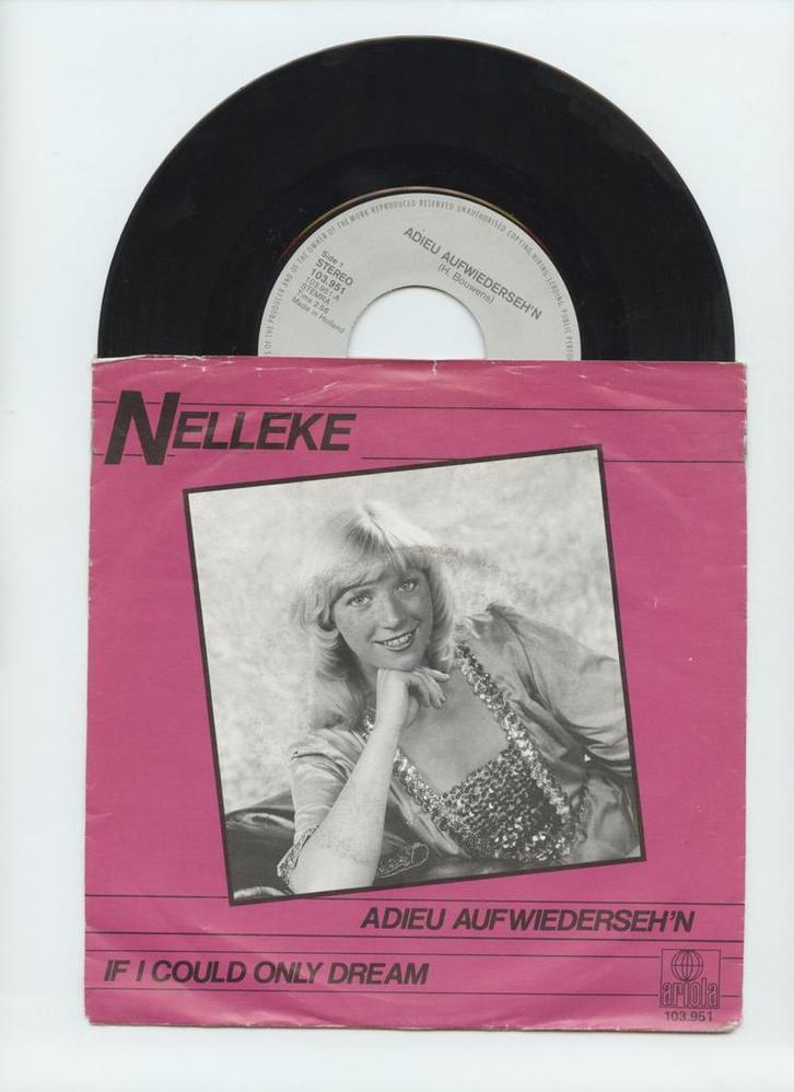 Nelleke – Adieu Auf Wiedersehn / If I Could Only Dream..., Cd's en Dvd's, Vinyl Singles, Verzenden