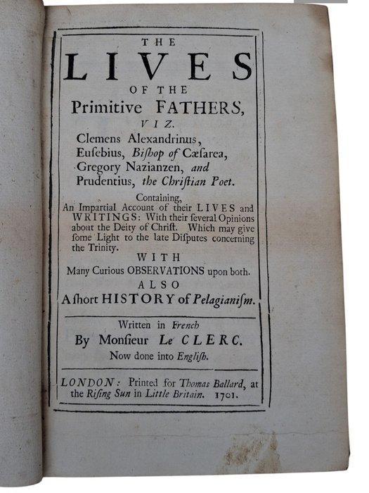 Monsieur Le Clerc - The Lives of the Primitive Fathers -, Antiek en Kunst, Antiek | Boeken en Bijbels