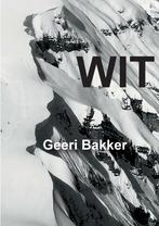 Wit 9789082909715 Geeri Bakker, Boeken, Verzenden, Zo goed als nieuw, Geeri Bakker