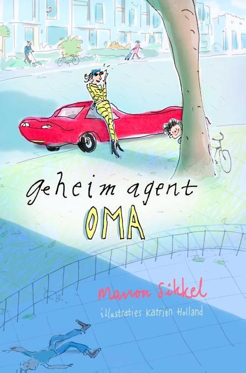 Geheim agent oma / Geheim agent oma 9789024574865, Boeken, Kinderboeken | Jeugd | onder 10 jaar, Gelezen, Verzenden