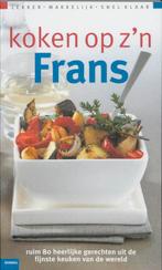 Koken op zn Frans 9789066112094 Clara ten Houte de Lange, Boeken, Kookboeken, Verzenden, Gelezen, Clara ten Houte de Lange