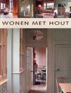 Wonen Met Hout 9789077213025 Wim Pauwels, Boeken, Wonen en Tuinieren, Gelezen, Wim Pauwels, Verzenden