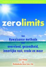 Zero limits 9789077677827 Ihaleakala Hew Len, Verzenden, Zo goed als nieuw, Ihaleakala Hew Len