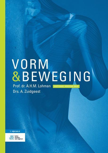 Vorm en beweging 9789036809382, Boeken, Studieboeken en Cursussen, Zo goed als nieuw, Verzenden
