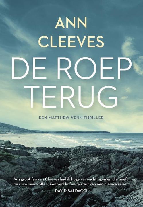 De roep terug / Matthew Venn / 1 9789400516311 Ann Cleeves, Boeken, Thrillers, Gelezen, Verzenden