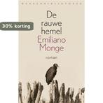 De rauwe hemel / Wereldbibliotheek 9789028426047, Boeken, Verzenden, Gelezen, Emiliano Monge