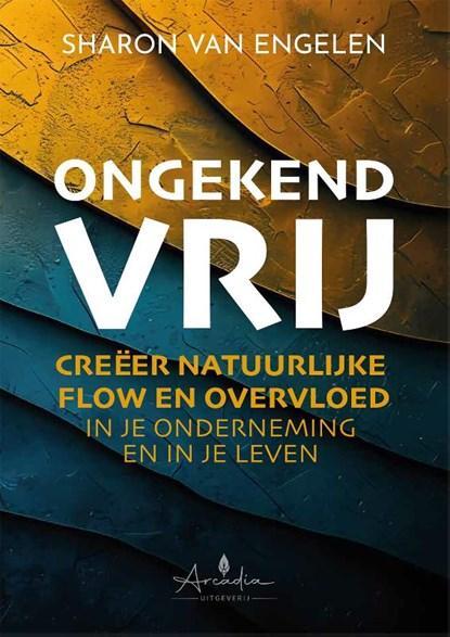 Ongekend vrij | 9789083432809 | Sharon van Engelen, Boeken, Gezondheid, Dieet en Voeding, Zo goed als nieuw