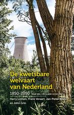 De kwetsbare welvaart van Nederland 1850-2050 9789044636444, Boeken, Verzenden, Gelezen, Frank Veraart
