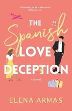 The Spanish Love Deception 9798705893843 Elena Armas, Verzenden, Gelezen, Elena Armas
