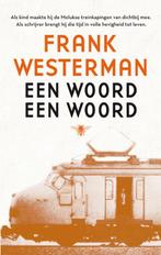 Een woord een woord 9789023457565 Frank Westerman, Boeken, Verzenden, Gelezen, Frank Westerman