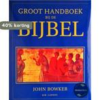 Groot handboek bij de bijbel 9789020937503 John Bowker, Verzenden, Gelezen, John Bowker