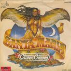 vinyl single 7 inch - Oliver Onions - Santa Maria, Verzenden, Zo goed als nieuw