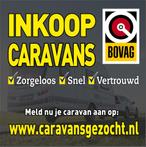 INKOOP Caravans door BOVAGBEDRIJF. Alle Merken Bovag/rdw