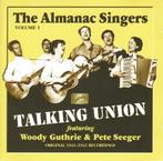cd - The Almanac Singers - Talking Union, Vol. 1, Verzenden, Zo goed als nieuw