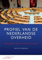 9789046907313 Profiel van de Nederlandse overheid, Boeken, Verzenden, Zo goed als nieuw, Patricia Wiebinga