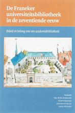 De Franeker universiteitsbibliotheek in de zeventiende eeuw, Verzenden, Gelezen