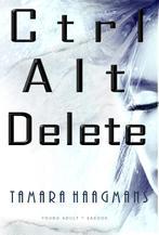 Ctrl Alt Delete 9789082686166 Tamara Haagmans, Verzenden, Gelezen, Tamara Haagmans
