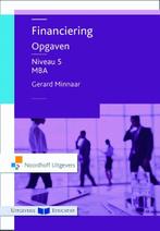 Financiering niveau 5 MBA Opgaven 9789001868475, Boeken, Zo goed als nieuw