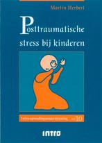 Posttraumatische stress bij kinderen /, Boeken, Studieboeken en Cursussen, Verzenden, Zo goed als nieuw, M. Herbert