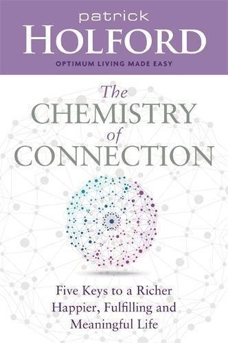 The Chemistry of Connection 9781781807576 Patrick Holford, Boeken, Overige Boeken, Gelezen, Verzenden