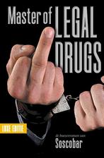 Master of Legal Drugs (luxe editie) 9789083203669 Soscobar, Gelezen, Soscobar, Verzenden