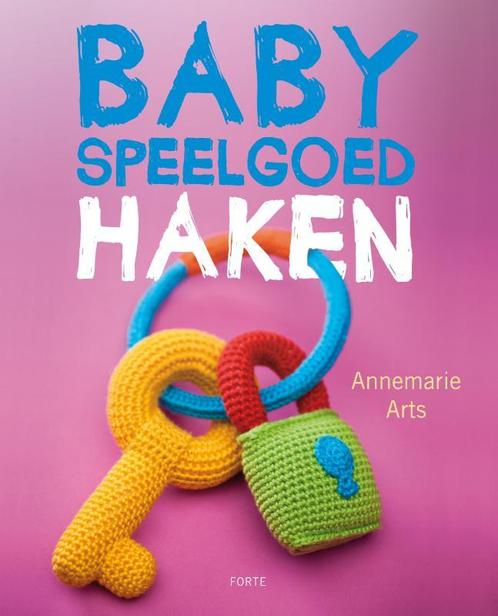 Babyspeelgoed haken 9789058779403 Annemarie Arts, Boeken, Hobby en Vrije tijd, Zo goed als nieuw, Verzenden