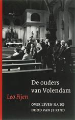 De ouders van Volendam 9789025956257 L. Fijen, Boeken, Verzenden, Gelezen, L. Fijen