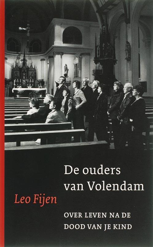 De ouders van Volendam 9789025956257 L. Fijen, Boeken, Politiek en Maatschappij, Gelezen, Verzenden
