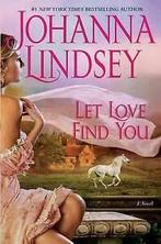 Lindsey, Johanna : Let Love Find You (Thorndike Core), Verzenden, Gelezen, Johanna Lindsey