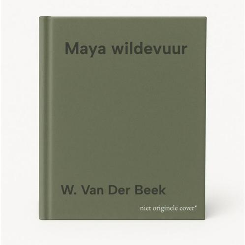 Maya wildevuur 9789062164158 W. Van Der Beek, Boeken, Kunst en Cultuur | Beeldend, Gelezen, Verzenden