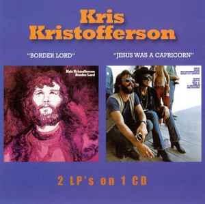 cd - Kris Kristofferson - Border Lord/Jesus Was A Capricorn, Cd's en Dvd's, Cd's | Overige Cd's, Zo goed als nieuw, Verzenden