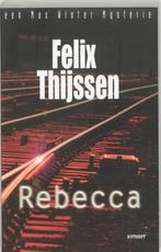 Rebecca / Een Max Winter-mysterie 9789024553341, Boeken, Verzenden, Zo goed als nieuw, Felix Thijssen