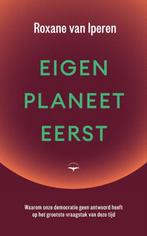 Eigen Planeet Eerst | 9789400411777 | Iperen, Roxane Van, Ophalen of Verzenden, Nieuw, Iperen, Roxane Van