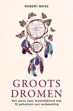 Groots dromen 9789020217834 Robert Moss, Verzenden, Gelezen, Robert Moss