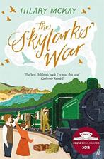 The Skylarks War, McKay, Hilary, Zo goed als nieuw, Hilary Mckay, Verzenden