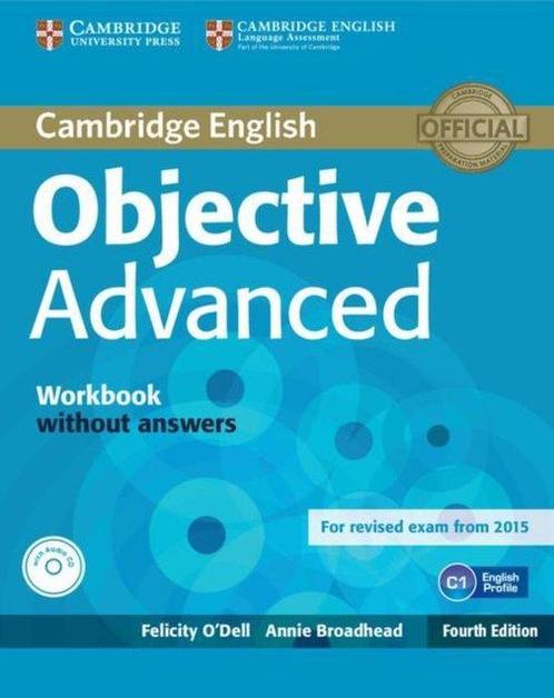 Objective Adv - fourth edition for revised exam 2015 wb with, Boeken, Overige Boeken, Gelezen, Verzenden
